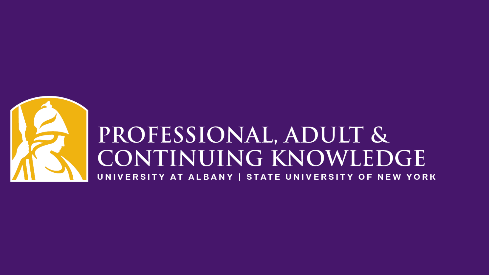 Purple graphic with text "Professional, adult & continuing knowledge. University at Albany | State University of New York."