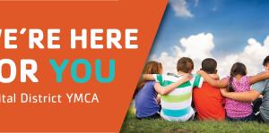 At left, orange block with white text "We're here for you. Capital District YMCA" and at right five children face away from camera with arms around each other.