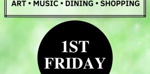 First friday graphic over a green background