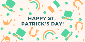 Happy St Patricks Day text over illustrations of rainbows, clovers, and green top hats