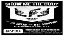 Show Me The Body event flyer