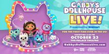 Digital flyer for Gabby's Dollhouse show